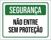 Kit 10 Placas Segurança Não Entre Sem Proteção Verde 36X46