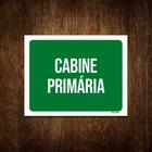 Kit 10 Placas Sinalização Ambiente Cabine Primária