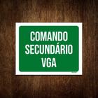 Kit 10 Placas Sinalização Ambiente Comando Secundário Vga