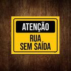 Kit 10 Placas Sinalização Atenção Rua Sem Saída