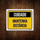 Kit 10 Placas Sinalização Cuidado Mantenha Distância