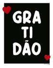 Kit 10 Placas Sinalização - Gratidão Coração Vertical