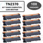 KIT 10 Toner Compatível TN2370 TN2340 TN660 Para Impressora L2320D L2520 2360DW 2740Dw - PREMIUM