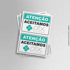 Kit 2 Adesivos de Sinalização Aceitamos Pix 14cmx20cm - PRESENTE-BRINDE