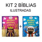 Kit 2 Bíblias Infantis Ilustrada - Grandes Heróis e Heroínas da Bíblia