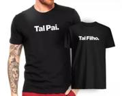 Kit 2 Camisetas Masculinas Tal Pai, Tal Filho - Presente Dia Dos Pais