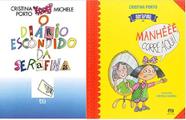 Kit 2 Livro Cristina Porto O Diário Serafina + Manhe Corre - Atica