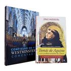 Kit 2 Livros Confissão de Fé de Westminster Comentada + Tomás de Aquino e o Conhecimento de Deus - Jonas Madureira