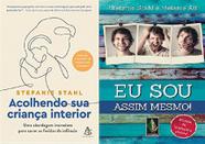 Kit 2 Livros Stefanie Stahl Acolhendo Sua Criança Interior + - Sextante