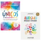 Kit 2 livros tea autismo: únicos e extraordinários + autismo - integração e diversidade - Kit de Livros