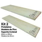 Kit 2 Prateleiras Madeira de Pino 60x20 Suporte Invisível