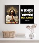 Kit 2 Quadros Para Cozinha O Senhor É Meu Pastor 45x34cm - com vidro