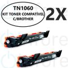 KIT 2 Toner compatível TN1060 Dcp-1602 Dcp-1617 HL-1210W DCP-1510 HL-1212 - Premium