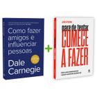 Kit 2livros, Como Fazer Amigos e Influenciar Pessoas + Pare De Tentar Comece A Fazer, Clássico Sobre como Multiplicar Riqueza e Solucionar Problemas