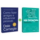 Kit 2livros, Como Fazer Amigos e Influenciar Pessoas + Seja (im)perfeito, Clássico Sobre como Multiplicar Riqueza e Solucionar Problemas Financeiros