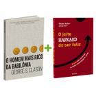 Kit 2livros, O Homem mais Rico da Babilônia + O Jeito Harvard de Ser Feliz, Clássico Sobre como Multiplicar Riqueza e Solucionar Problemas Financeiros