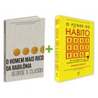 Kit 2livros, O Homem mais Rico da Babilônia + O Poder Do Hábito, Clássico Sobre como Multiplicar Riqueza e Solucionar Problemas Financeiros - HarperCollins, Objetiva