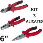 Kit 3 Alicates 6" Universal + Bico Meia Cana + Alicate de Corte Profissional