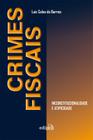 Kit 3 Livro Crimes Fiscais: Inconstitucionalidade E - Edipro