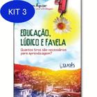 Kit 3 Livro Educação, Lúdico E Favela