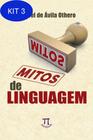 Kit 3 Livro Mitos De Linguagem - Parabola Editorial