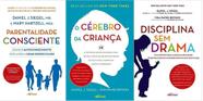 KIT 3 LIVROS DANIEL SIEGEL Parentalidade Consciente + O cérebro da criança + Disciplina sem drama - Editora nVersos