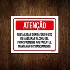 Kit 3 Placa Atenção Obrigatório Máscara Nesta Casa