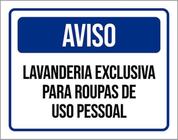 Kit 3 Placa Aviso Lavanderia Exclusiva Roupas Pessoal 36X46