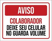 Kit 3 Placa Colaborador Deixe Celular Guarda Volume 36X46