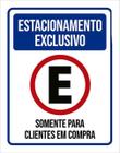 Kit 3 Placa Estacionamento Exclusivo Clientes Compra 36X46 - Sinalizo