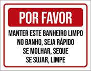 Kit 3 Placa Favor Manter Banheiro Limpo Banho Rápido 36X46