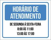 Kit 3 Placa Horário Atendimento Segunda Sexta 13 17 36X46