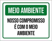 Kit 3 Placa Meio Ambiente Compromisso Meio Ambiente 36X46