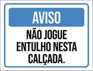 Kit 3 Placa Não Jogue Entulho Nesta Calçada ul 36X46