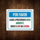 Kit 3 Placa Por Favor Ajude Preservar Meio Ambiente