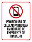 Kit 3 Placa Proibido Uso Celular Particular Expediente 36X46