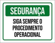 Kit 3 Placa Segurança Sempre Procedimento Operacional 36X46