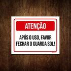 Kit 3 Placa Sinalização Atenção Após Uso Fechar Guarda Sol