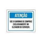 Kit 3 Placa Sinalização - Atenção Use Carrinho Elevador