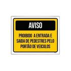 Kit 3 Placa Sinalização Aviso Proibido Entrada Saída Portão