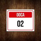 Kit 3 Placa Sinalização - Doca 02