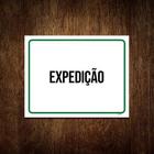 Kit 3 Placa Sinalização - Expedição Verde