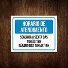 Kit 3 Placa Sinalização - Horário Atendimento Segunda Sexta