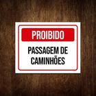 Kit 3 Placa Sinalização - Proibido Passagem De Caminhões