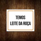 Kit 3 Placa Sinalização - Temos Leite Da Roça