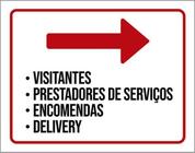 Kit 3 Placa Visitantes Prestadores Encomendas 36X46