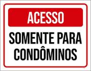 Kit 3 Placas Acesso Somente Para Condôminos