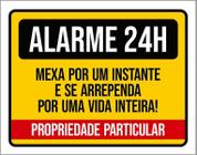 Kit 3 Placas Alarme 24 Horas Mexa Um Instante Se Arrependa