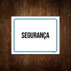 Kit 3 Placas Ambiente Sinalização Setor Segurança