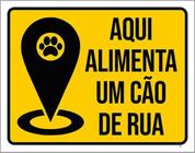 Kit 3 Placas Aqui Alimente Um Cão De Rua 36X46